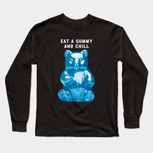 Gummy Bear 1: Eat a Gummy and Chill on a Dark Background Long Sleeve T-Shirt by Puff Sumo